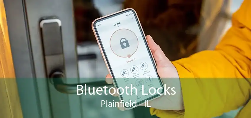 Bluetooth Locks Plainfield - IL