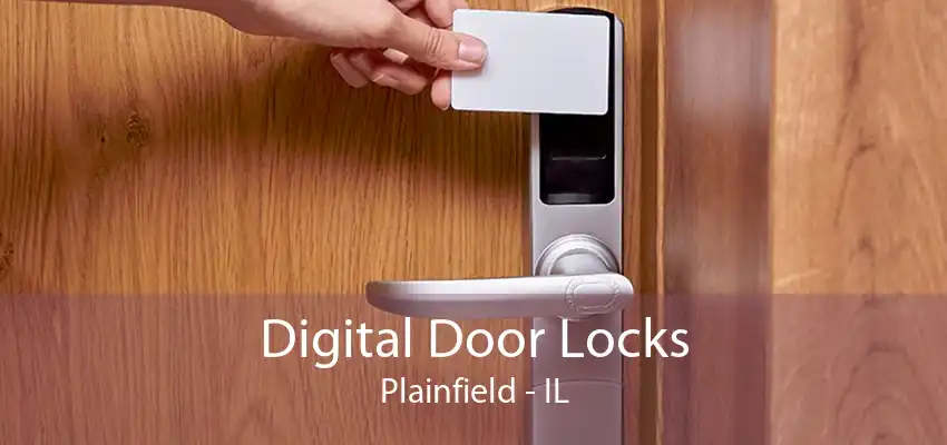 Digital Door Locks Plainfield - IL