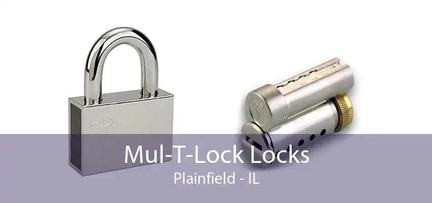 Mul-T-Lock Locks Plainfield - IL